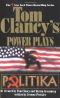 [Tom Clancy's Power Plays 01] • Tom Clancy's Power Plays [01] - Politika